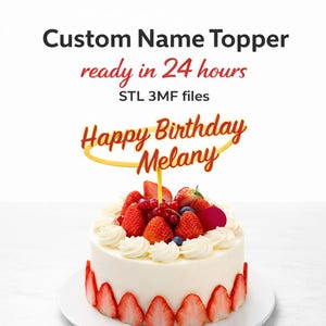 Custom Birthday Cake Topper STL File, Personalized Name 3D Print File, Happy Birthday Topper Digital Download, Cursive Script Party Decor