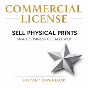 May include: White background with gold text that reads "COMMERCIAL LICENSE" and "SELL PHYSICAL PRINTS". A silver star is in the lower right corner. Text below the star says "INSTANT DOWNLOAD".