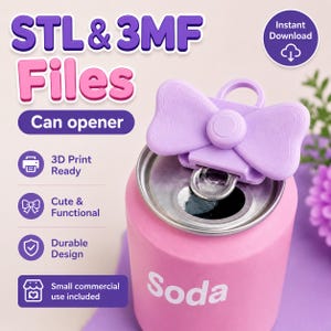 May include: A pink can opener with a bow-shaped handle, designed to open soda cans. The can opener is labelled "Can opener" and "Soda". The image also includes the text "STL & 3MF Files", "3D Print Ready", "Cute & Functional", "Durable Design", and "Small commercial use included".