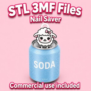 May include: A light blue soda can with the word "SODA" printed on it, and a cute white sheep nail saver. The text "STL 3MF Files Nail Saver" and "Commercial use included" are also present.