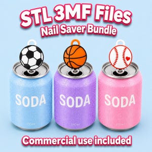 May include: Three 330 ml soda cans in light blue, purple, and pink with textured surfaces. Each can features a unique topper: a soccer ball, a basketball, and a baseball with a heart. Text reads STL 3MF Files, Nail Saver Bundle, and Commercial use included.