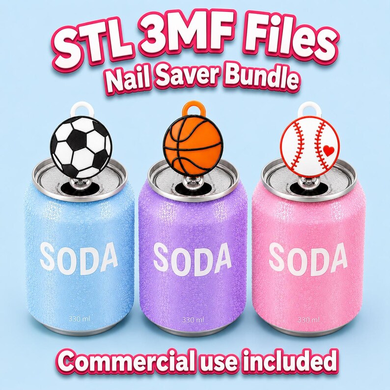 May include: Three 330 ml soda cans in light blue, purple, and pink with textured surfaces. Each can features a unique topper: a soccer ball, a basketball, and a baseball with a heart. Text reads STL 3MF Files, Nail Saver Bundle, and Commercial use included.