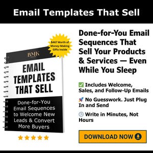 May include: An image promoting "Email Templates That Sell." The cover of the book is black and white with the title in large, bold letters. Additional text highlights the benefits of the templates, including welcome, sales, and follow-up emails.