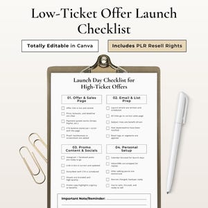 May include: A clipboard with a checklist titled "Launch Day Checklist for High-Ticket Offers." The checklist includes sections for Offer & Sales Page, Email & List Prep, Promo Content & Socials, and Personal Setup. A white pen and gold paper clips are also visible.