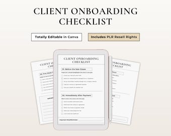 May include: A digital client onboarding checklist displayed on a tablet with a stylus, and two printed checklists. The text reads "Client Onboarding Checklist" and "Totally Editable in Canva" and "Includes PLR Resell Rights". The checklists are black text on white paper.