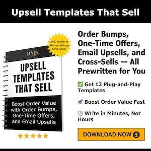 May include: A promotional image for "Upsell Templates That Sell." The cover of the spiral-bound book is black and white, with the title in large, bold letters. Additional text highlights features like order bumps and email upsells.