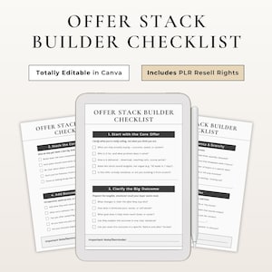 May include: A digital tablet displaying a checklist titled "Offer Stack Builder Checklist." The checklist is in black and white, with sections for the core offer, clarifying the big outcome, and adding bonuses. The text "Totally Editable in Canva" is also visible.