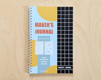 Maker Journal / Planner / Notebook
