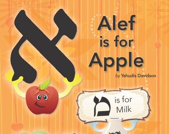 Hebrew Alphabet Coloring Book "Alef is for Apple" Using Common English Vocabulary to Teach the Hebrew Aleph Bet