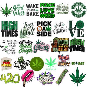 May include: A selection of cannabis-themed stickers and graphics. Designs include text such as "Good Vibes," "Peace Love Weed," "High Times," and "Stoner Life." Various cannabis leaf illustrations and related imagery are also present.