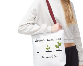 Borsa tote in poliestere ispiratrice con la scritta "La crescita richiede tempo" - Regalo per gli amanti delle piante
