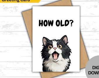Funny Cat Birthday Printable Card, “How Old I” Quote, Humorous Cat Card, Digital Download