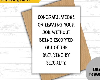 Funny Resignation Printable Card, Congrats on Quitting Job, Coworker Goodbye Card, 5x7 Digital Download