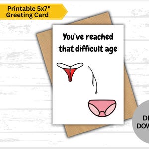 Carte d'anniversaire imprimable amusante - Vous avez atteint cet âge difficile - Thong à blague pantalon grand-mère - Téléchargement numérique - Carte humour Milestone Age