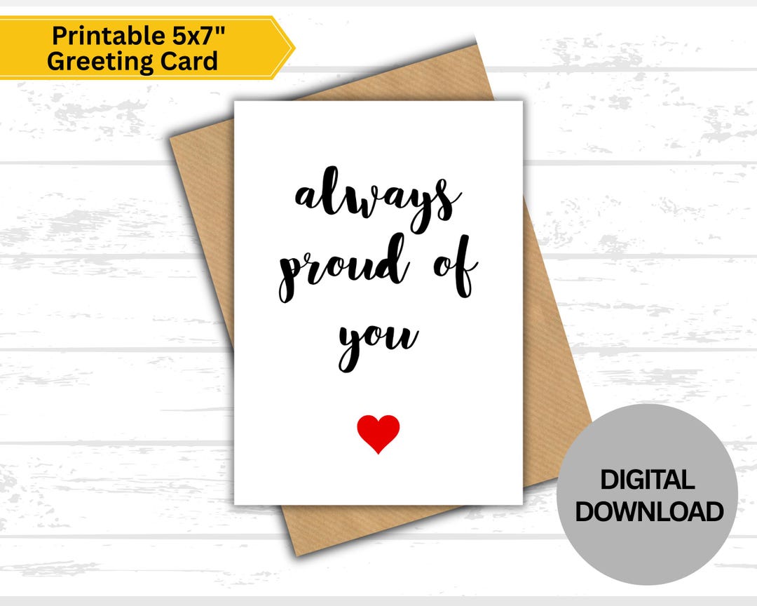 Always Proud of You Card | Printable Encouragement Greeting Card | 5x7 ...