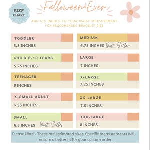 May include: A size chart for bracelets titled Falloween4Ever, featuring pastel-colored rows listing sizes from toddler to XXX-large in inches. It includes instructions to add 0.5 inches to wrist measurements and a note about estimated sizing.