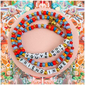 Toy Story Beaded Bracelets -  You&#39;ve Got A Friend In Me - Friendship Bracelets