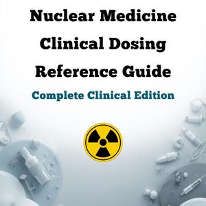 Puede incluir: Una portada de libro con el título "Nuclear Medicine Clinical Dosing Reference Guide Complete Clinical Edition" en texto negro y verde azulado. Un símbolo de radiación amarillo está en el centro. El fondo tiene equipo médico.