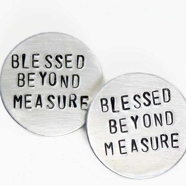 Blessed Beyond Measure Hand Stamped Christian Stud earrings