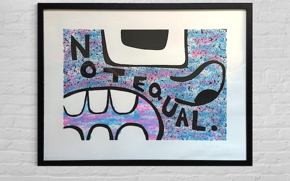 Not Equal — hand drawn - original, 105 x 77 cm approx.