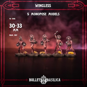 Könnte beinhalten: Fünf rot getönte Wingless-Miniaturmodelle, jeweils mit einer einzigartigen Pose, stehen auf einer dunklen Basis. Die Figuren sind 30-33 mm hoch. Der Text auf dem Bild lautet "WINGLESS" und "5 MONOPOSE MODELS". Das Bullet Basilica-Logo befindet sich unten.