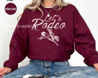 Let's Rodeo Western Crewneck, Cowboy Retro Rodeo Sweatshirt, Country Cowgirl Sweatshirt, Rustic Western Gift, Saddle Up Western Graphic Tee