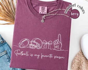 Football is My Favorite Season, GO Sports Comfort Colors®, Football Season Game Day Football Tee, Football Gift Shirt, Football Mom Shirt