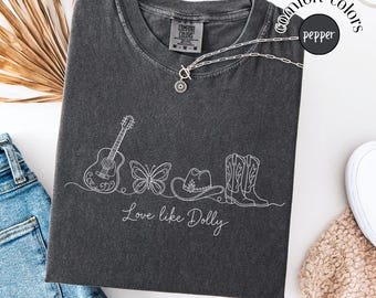 Love Like Dolly Shirt, Country Music Legend Tee, Dolly Parton Memorial Tee, Nashville Outfit, Vintage Country Retro Western
