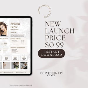 May include: Digital marketing template featuring a profile of Selena Perez, a model and influencer. The template includes sections for services, rates, and collaborations. The text reads "New Launch Price $0.99 Instant Download Fully Editable in Canva."