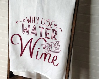 Por qué utilizar agua cuando puede utilizar toalla de té vino