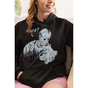 Father? Jason Voorhees Hoodie & T Shirt – Slasher Dad Graphic Horror Sweatshirt Gift