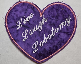 Live, Laugh, Lobotomy sew-on patch