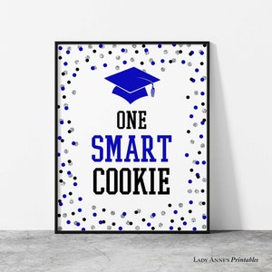 One Smart Cookie Graduation Party Sign, Cobalt Blue & Silver Glitter Confetti Cookie Table Sign, 2 Sizes, INSTANT DOWNLOAD, CBS1