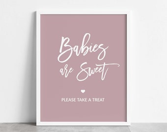 Dusty Rose Babies Are Sweet Treat Shower Table Sign, Dusty Rose Mauve Dessert Table Sign, 2 Sizes, INSTANT DOWNLOAD, DRM