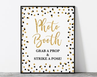 Black Photo Booth Grab a Prop and Strike a Pose Sign, Black & Gold Glitter Confetti Shower Sign, 2 Sizes, INSTANT DOWNLOAD, BLK00