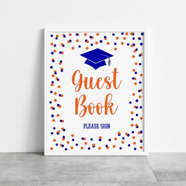 Royal Blue Graduation Guest Book Sign, Royal Blue & Orange Confetti Grad Party Sign, 2 Sizes, INSTANT DOWNLOAD, RBO