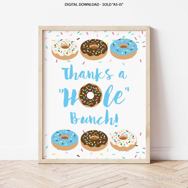 Thanks a Hole Bunch Donut Party Sign, Blue Donut Birthday, Shower Table Sign, 2 Sizes, INSTANT DOWNLOAD