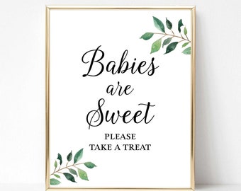 Greenery Babies are Sweet Please Take a Treat Baby Shower Sign, Dessert Table Sign, Greenery Calligraphy, 2 Sizes, INSTANT DOWNLOAD