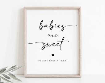 Minimalist Babies are Sweet Please Take a Treat Baby Shower Sign, Black & White Dessert Sign, 2 Sizes, INSTANT DOWNLOAD