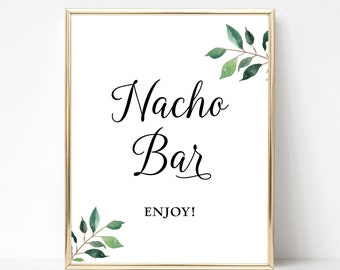 Nacho Bar Sign, Greenery Calligraphy Nacho Table Sign, Wedding, Shower Sign, 2 Sizes, INSTANT DOWNLOAD