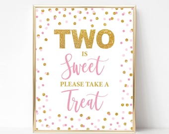 Two is Sweet Please Take a Treat Birthday Party Sign, Pink & Gold Glitter Confetti, Dessert Sign, 2 Sizes, INSTANT DOWNLOAD