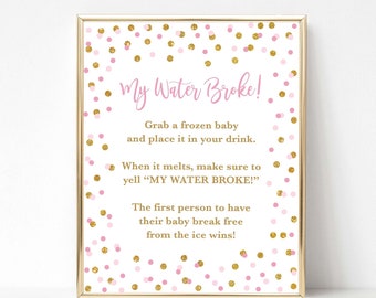 My Water Broke Baby Shower Game Sign, Pink & Gold Glitter Confetti Baby Shower Game, 2 Sizes, INSTANT DOWNLOAD