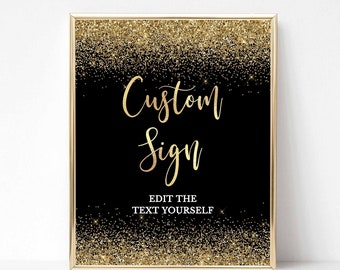 Black & Gold Custom Party Sign Sign Template, Black and Gold Glitter Confetti 2 Editable Custom Sign, 2 Sizes, Corjl, 002