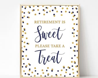 Navy Retirement is Sweet Please Take a Treat Sign, Navy & Gold Glitter Confetti Dessert Table Sign, 2 Sizes, INSTANT DOWNLOAD