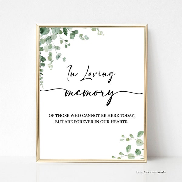 In Loving Memory Wedding Sign, Eucalyptus Greenery Remembrance Sign, 2 Sizes, INSTANT DOWNLOAD, EUC