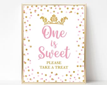 One is Sweet Please Take a Treat Sign, Pink & Gold Princess Birthday Party Sign, Dessert Table Sign, 2 Sizes, INSTANT DOWNLOAD