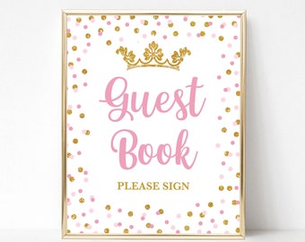 Princess Guest Book Sign, Pink and Gold Baby Shower Table Sign, Princess Birthday, 2 Sizes, INSTANT DOWNLOAD