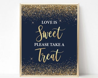 Navy Love is Sweet Please Take a Treat Shower Sign, Navy & Gold Glitter Confetti 2 Dessert Sign, 2 Sizes, INSTANT DOWNLOAD, NGG2