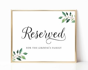 Greenery Reserved For Groom's Family Wedding Sign, Reception Signage, Greenery Calligraphy Sign, 3 Sizes, INSTANT DOWNLOAD