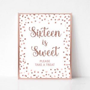 Sixteen is Sweet Please Take a Treat Editable Birthday Party Sign Template, Sweet 16 Sign, Rose Gold Glitter Confetti, 2 Sizes, Corjl image 4